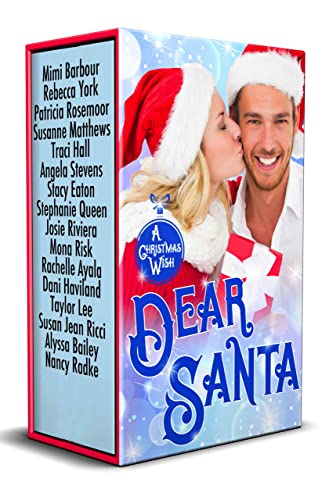 Dear Santa: A Christmas Wish (The Holiday Series Book 3)