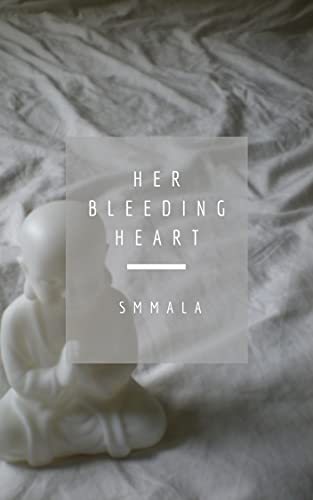 Her Bleeding Heart