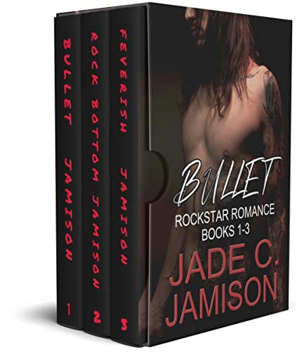 The Bullet Series: Books 1-3 : A Steamy Rockstar Romance Box Set (Bullet Series Box Set Book 1)