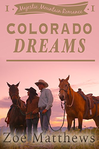 Colorado Dreams