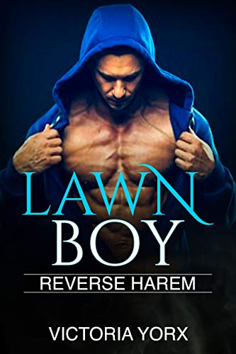 Lawn Boy (Reverse Harem Story Collection Book 1)