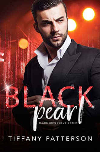 Black Pearl : A BWWM Billionaire Romance (Black Burlesque Series Book 1)