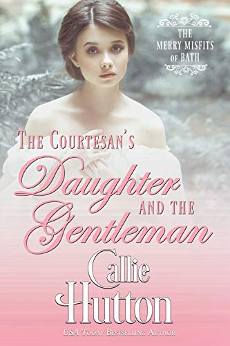 The Courtesan’s Daughter and the Gentleman