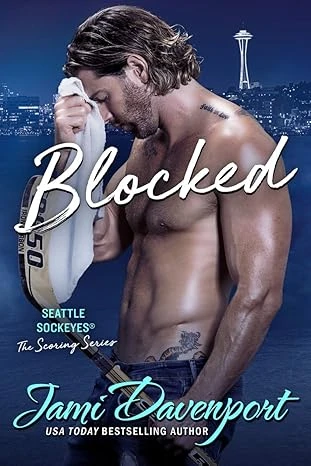 Blocked: A Seattle Sockeyes Puck Brothers Novel (The Scoring Series Book 2)