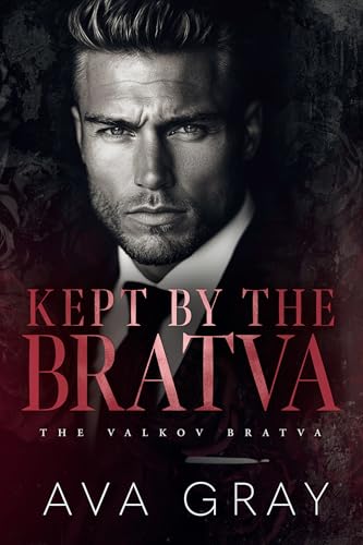 Kept by the Bratva (The Valkov Bratva Book 2)