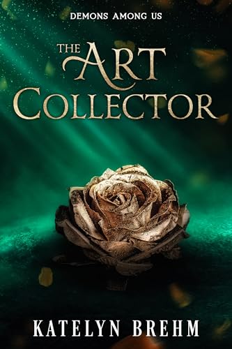 The Art Collector (Demons Among Us)