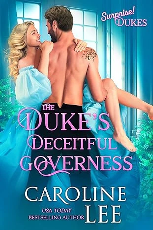 The Duke’s Deceitful Governess (Surprise! Dukes Book 1)