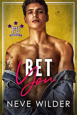 Bet You (Franklin U Book 4)