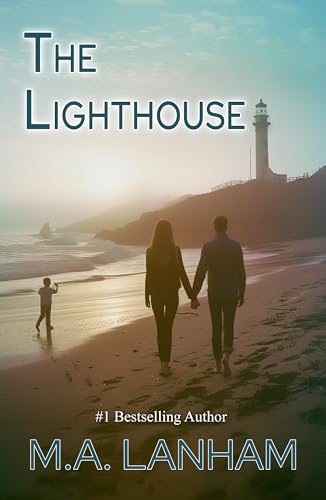 The Lighthouse: —a moving story of family, love, and second chances