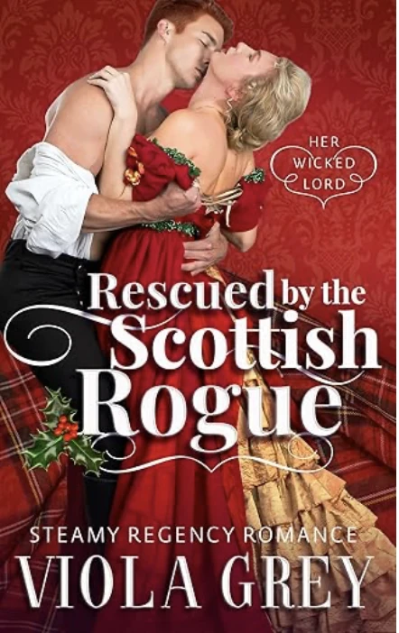 Rescued By The Scottish Rogue