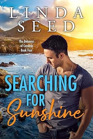 Searching for Sunshine (The Delaneys of Cambria Book 4)