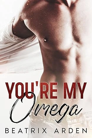 You’re my Omega: Spicy Alpha female, Omega male, m/f hot Omegaverse high school romance