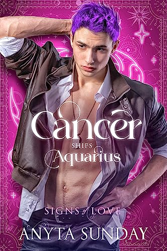 Cancer Ships Aquarius (Signs of Love Book 5)