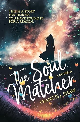 The Soulmatcher: A Novella