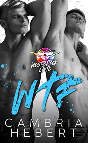 WTF: A Male/Male Westbrook Elite Standalone
