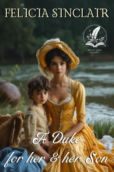 A Duke for Her and Her Son: A Historical Regency Romance Novel (Where Dukes Dare and Ladies Love)