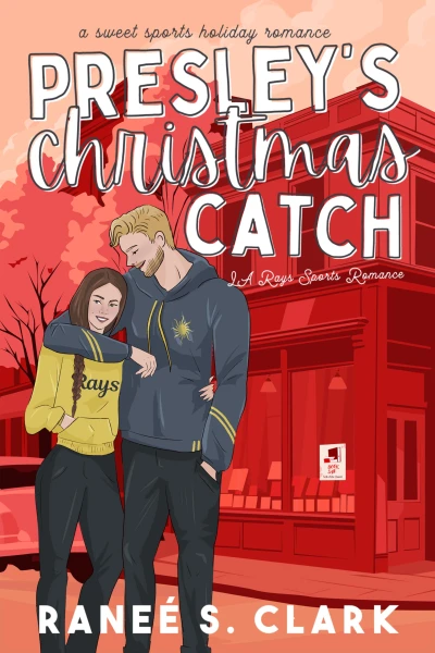 Presley’s Christmas Catch: A Sweet Sports Holiday Romance (LA Rays Sports Romance Book 3)