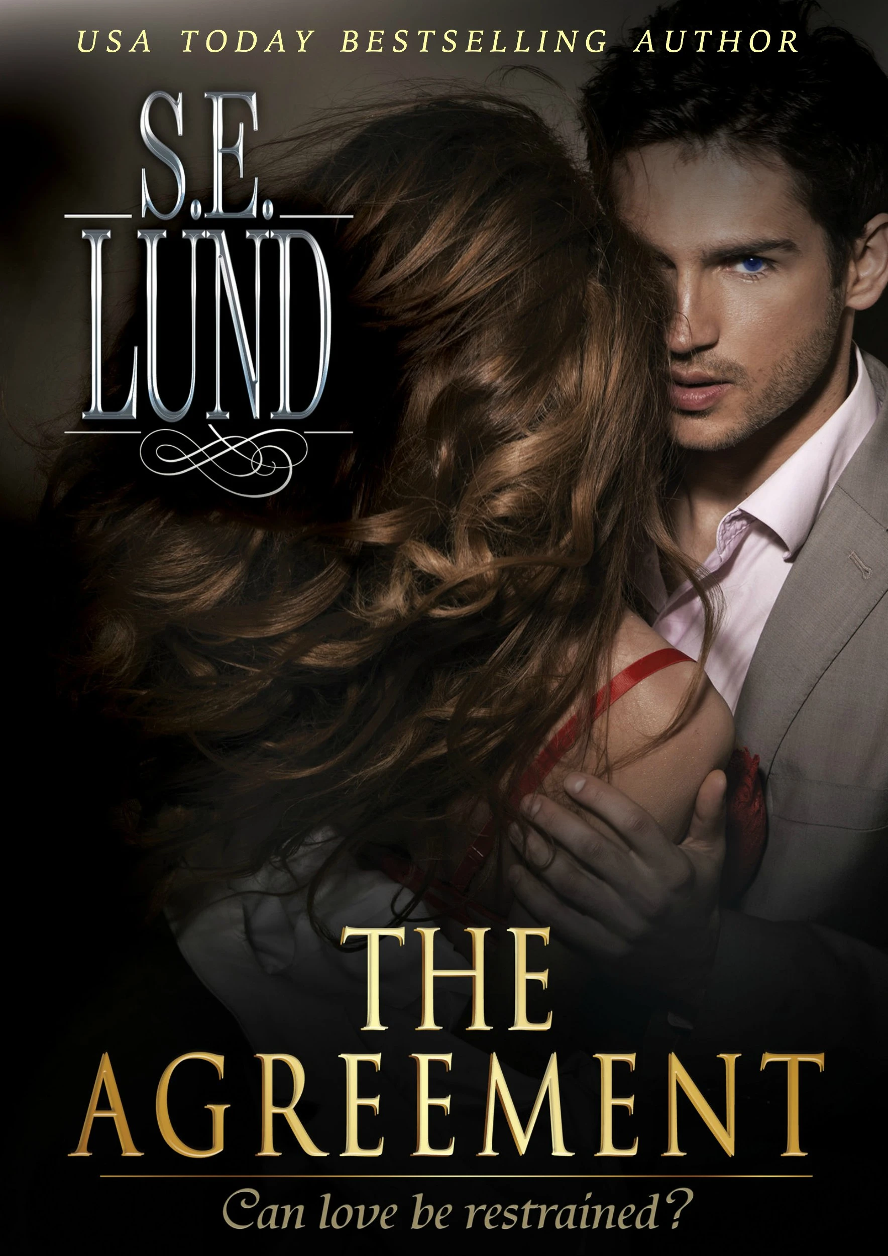 The Agreement (The Unrestrained Series Book 1)