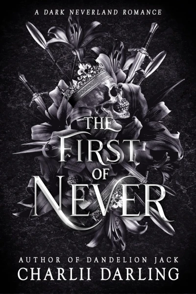 The First of Never: A Dark Neverland Fairytale Romance