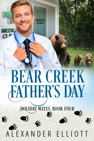 Bear Creek Father’s Day (Holiday Mates Book 4)