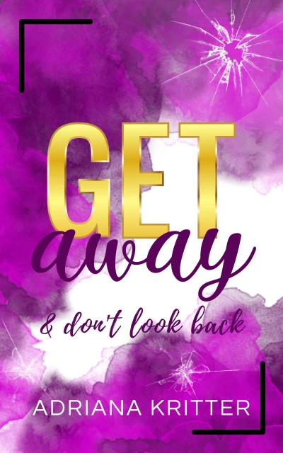 Get Away & Don’t Look Back: A New Adult Sports Romance (Sydney’s Fight Series Book 1)