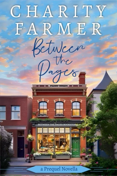 Between the Pages: an Elderberry Ridge meets Coral Bay prequel novella