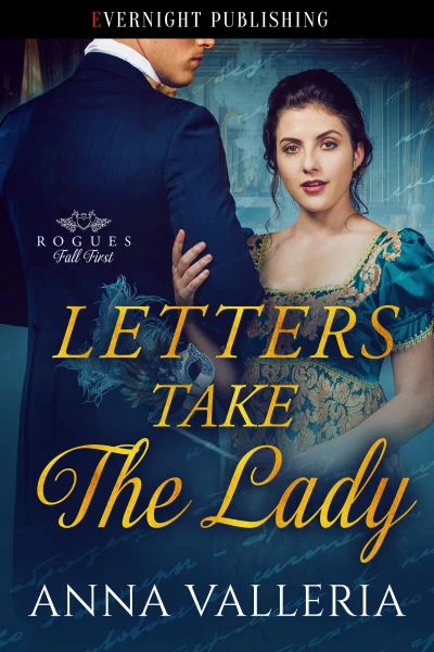 Letters Take the Lady (Rogues Fall First Book 2)