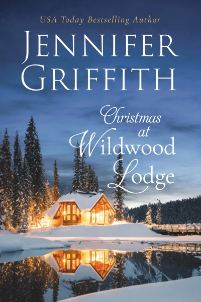 Christmas at Wildwood Lodge: A Perfect Christmas Romance (Snowfall Wishes Book 1)