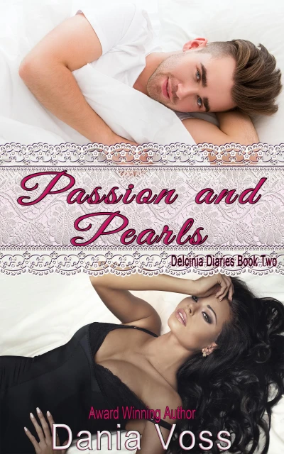 Passion and Pearls (Delcinia Diaries Book 2)