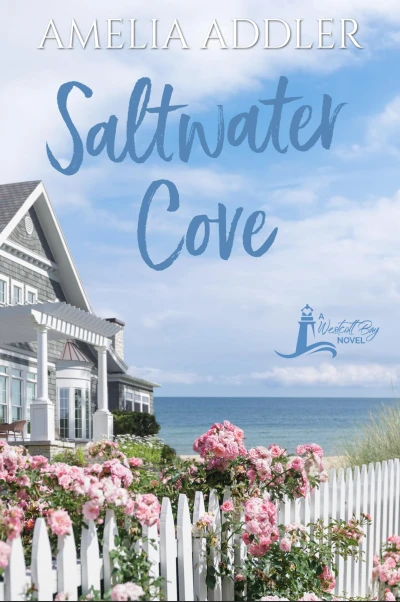 Saltwater Cove (Westcott Bay Novel Book 1)