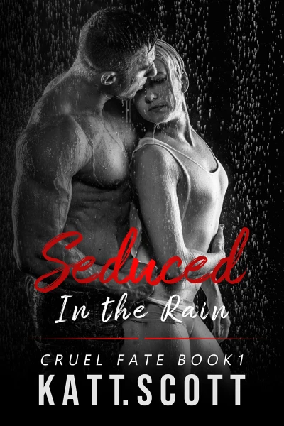 Seduced in the Rain: A Revenge Bratva Romance (Cruel Fate Book 1)