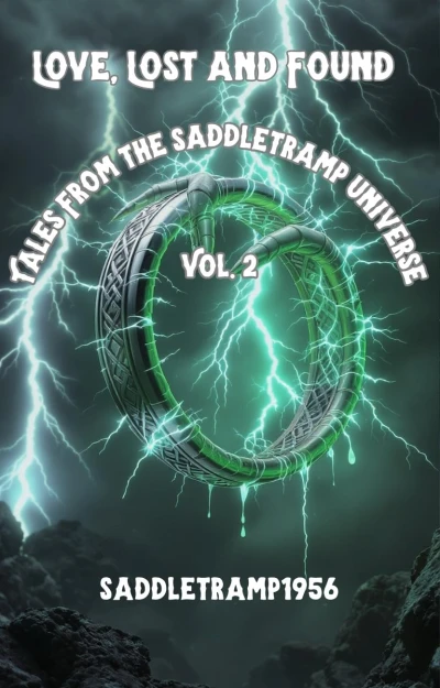 Tales From the Saddletramp Universe, Vol. 2: Love, Lost and Found