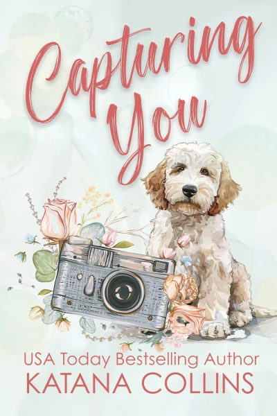 Capturing You (Maple Grove Book 1)