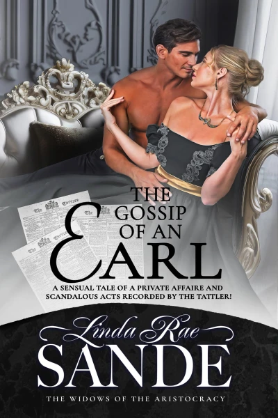 The Gossip of an Earl (The Widows of the Aristocracy Book 1)