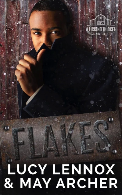 Flakes: A Licking Thicket Prequel Novella