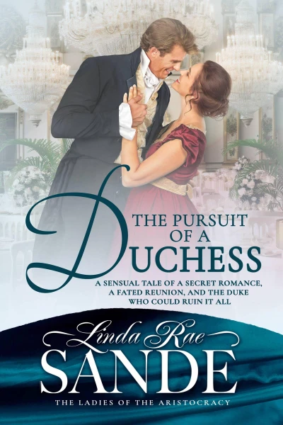 The Pursuit of a Duchess (The Ladies of the Aristocracy)