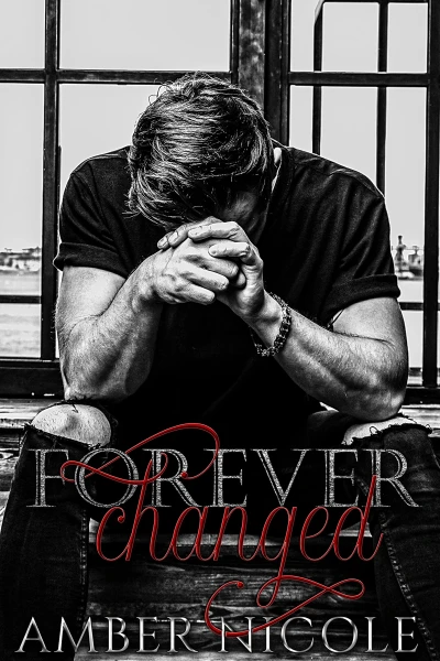 Forever Changed Part One: A College Bully Romance (Forever Changed Duet Book 1)