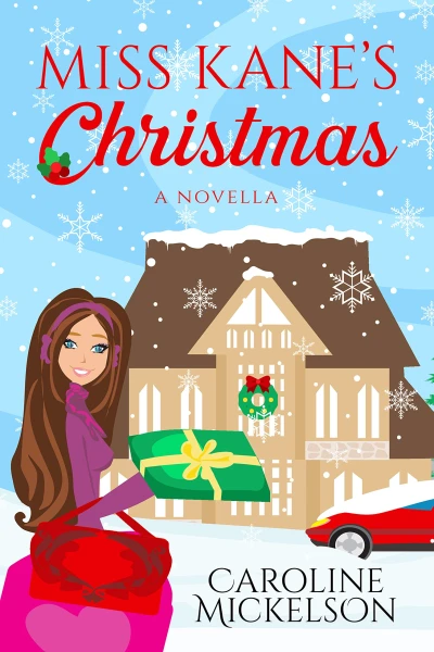 Miss Kane’s Christmas (A Christmas Central Romantic Comedy Book 1)