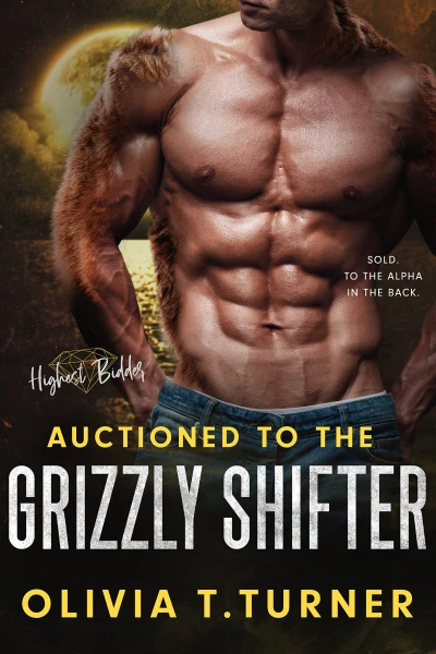 Auctioned To The Grizzly Shifter