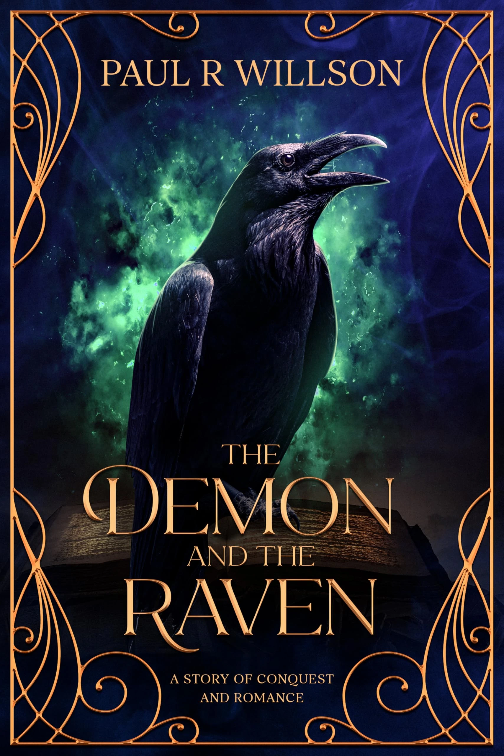 The Demon and The Raven: A Story of Conquest and Romance (A Fantasy Dark Romance)