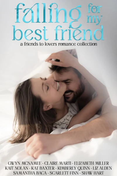 Falling For My Best Friend: A Best Friends to Lovers Collection