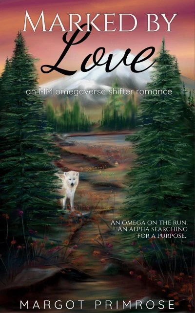Marked By Love: an MM omegaverse shifter romance