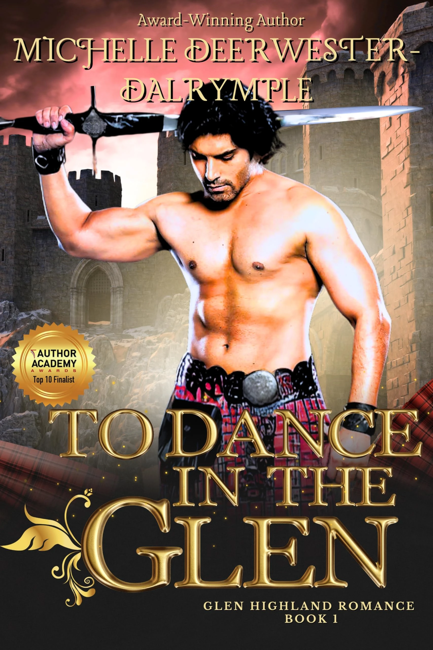 To Dance in the Glen: A Steamy Scottish Highlander Romance (The Glen Highland Romance Book 1)