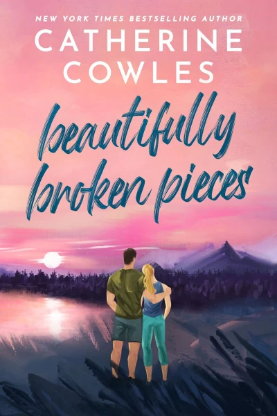 Beautifully Broken Pieces (The Sutter Lake Series Book 1)
