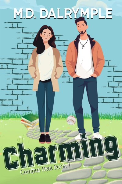 Charming: A Steamy, Second Chance, Coach College Sports Romance (Campus Heat)