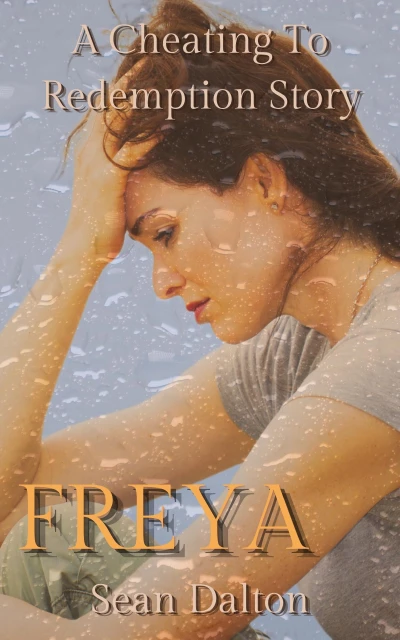 Freya: A Cheating to Redemption Story