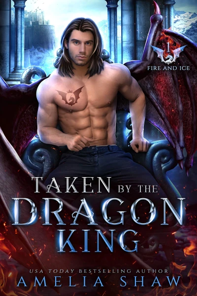 Taken by the Dragon King: A curvy girl paranormal romance (The Dragon Kings of Fire and Ice Book 1)