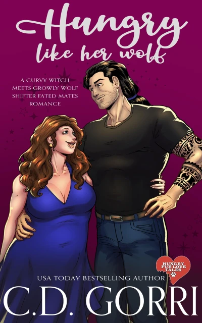 Hungry Like Her Wolf: A Curvy Witch Meets Growly Wolf Shifter Fated Mates Romance (Hungry Fur Love Book 1)